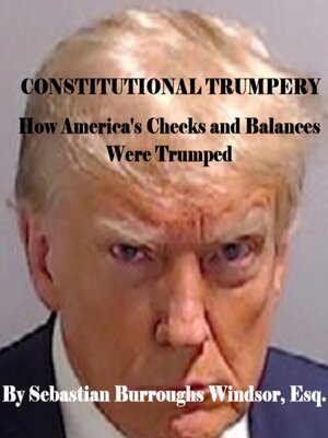 cover image of Constitutional Trumpery